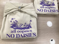 Frog All Oopsies No Daisies Hoodie