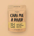 Chai Me A River