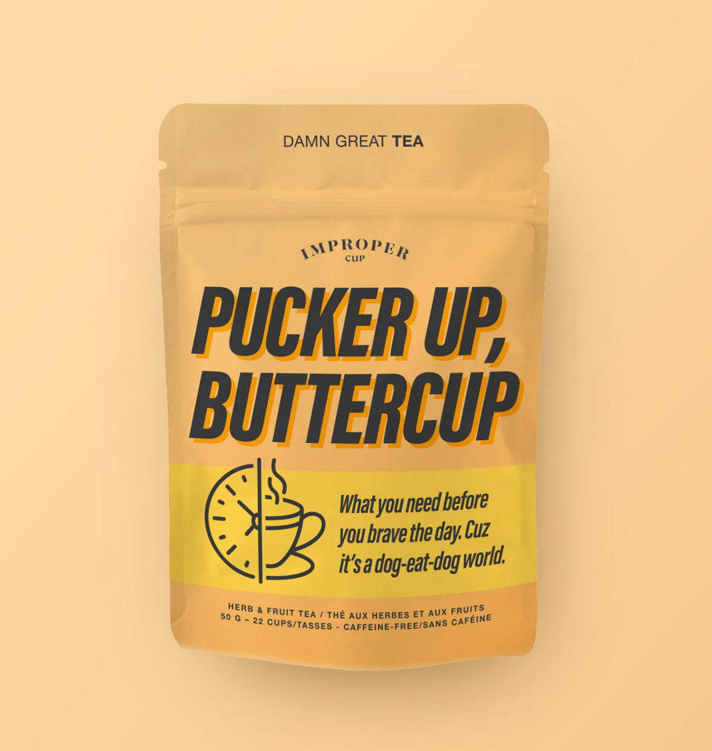 Pucker Up, Buttercup!