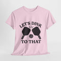 The Dinkers Tee