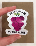 Grape Minds Think Alike Sticker